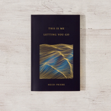 This Is Me Letting You Go - book