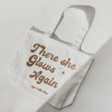 There She Glows Again Tote