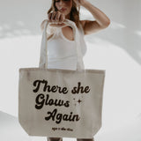 There She Glows Again Tote